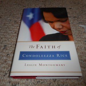 The Faith of Condoleezza Rice